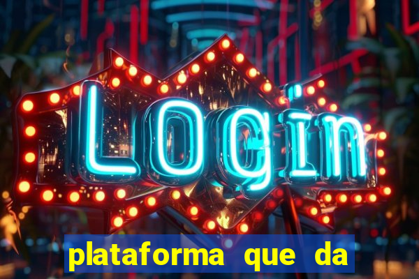 plataforma que da 30 reais para jogar